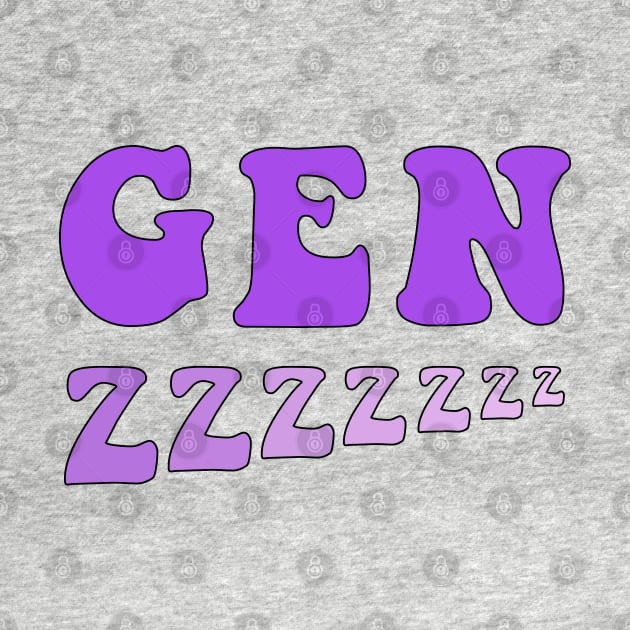 Sleep Gen Z Purple by Gold Star Creative